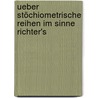 Ueber Stöchiometrische Reihen im Sinne Richter's by J.S.C. Schweigger