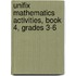 Unifix Mathematics Activities, Book 4, Grades 3-6
