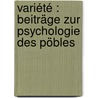 Variété : Beiträge zur Psychologie des Pöbles door Guttmann