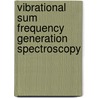 Vibrational Sum Frequency Generation Spectroscopy by Himali Jayathilake