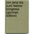 Von Jena Bis Zum Wiener Kongress (German Edition)