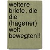 Weitere Briefe, die die (Hagener) Welt bewegten!! door Jürgen Quassoni