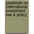 Yearbook on International Investment Law & Policy
