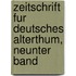 Zeitschrift Fur Deutsches Alterthum, Neunter Band