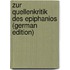 Zur Quellenkritik Des Epiphanios (German Edition)
