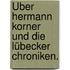 Über Hermann Korner und die Lübecker Chroniken.