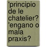'Principio De Le Chatelier? 'Engano O Mala Praxis? by MaríA. Del Carmen Naser
