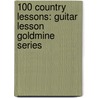 100 Country Lessons: Guitar Lesson Goldmine Series by Troy Nelson