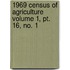 1969 Census Of Agriculture Volume 1, Pt. 16, No. 1