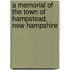 A Memorial of the Town of Hampstead, New Hampshire