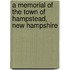 A Memorial of the Town of Hampstead, New Hampshire
