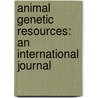 Animal Genetic Resources: An International Journal by Food and Agriculture Organization