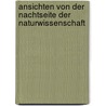 Ansichten von der Nachtseite der Naturwissenschaft by Heinrich Von Schubert Gotthilf
