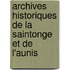 Archives Historiques de La Saintonge Et de L'Aunis