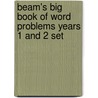 Beam's Big Book Of Word Problems Years 1 And 2 Set by Mike Askew