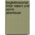 Begleitmaterial: Ritter Robert und seine Abenteuer