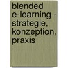 Blended E-Learning - Strategie, Konzeption, Praxis by Inna Schmidt