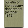 Bulletin of the Treasury Department (October 1943) door United States. Dept. of the Treasury