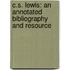 C.S. Lewis: An Annotated Bibliography and Resource