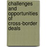 Challenges and Opportunities of Cross-Border Deals by Markus Aßner