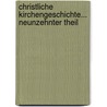 Christliche Kirchengeschichte... neunzehnter Theil door Johann Matthias Schröckh