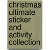 Christmas Ultimate Sticker and Activity Collection by Jane Bull