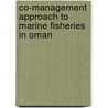Co-management Approach to Marine Fisheries in Oman by Manaa Alhabsi