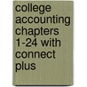 College Accounting Chapters 1-24 with Connect Plus door M. David Haddock