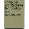 Computer Architectures for Robotics and Automation door J. Graham