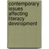 Contemporary Issues Affecting Literacy Development
