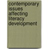 Contemporary Issues Affecting Literacy Development door Taygen Francis