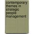 Contemporary Themes in Strategic People Management