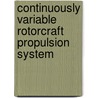 Continuously Variable Rotorcraft Propulsion System by Naveen Kumar Vallabhaneni