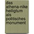 Das Athena-Nike Heiligtum als politisches Monument