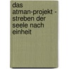 Das Atman-Projekt - Streben der Seele nach Einheit door Ken Wilber