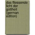 Das Fliessende Licht Der Gottheit (German Edition)