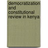 Democratization and constitutional review in Kenya door Sebastian Rakov