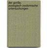 Der Gorilla; Zoologisch-Zootomische Untersuchungen by Robert Hartmann