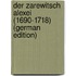 Der Zarewitsch Alexei (1690-1718) (German Edition)