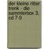 Der Kleine Ritter Trenk - Die Sammlerbox 3, Cd 7-9
