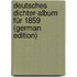Deutsches Dichter-Album Für 1859 (German Edition)