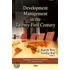 Development Management in the Twenty-First Century