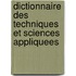 Dictionnaire Des Techniques Et Sciences Appliquees