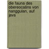 Die Fauna des Obereocašns von Nanggulan, auf Java door Jacques Martin