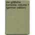 Die Göttliche Komödie, Volume 1 (German Edition)