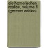 Die Homerischen Realien, Volume 1 (German Edition)