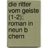 Die Ritter Vom Geiste (1-2); Roman in Neun B Chern