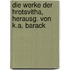 Die Werke der Hrotsvitha, herausg. von K.A. Barack