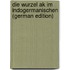 Die Wurzel Ak Im Indogermanischen (German Edition)
