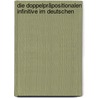 Die doppelpräpositionalen Infinitive im Deutschen by Göransson